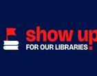 Showupforlibraries 1